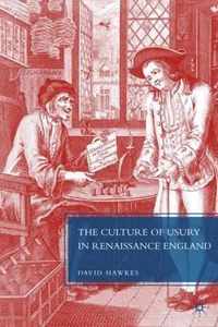 The Culture of Usury in Renaissance England