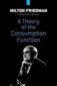 Theory of the Consumption Function