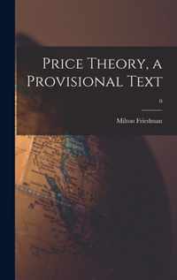 Price Theory, a Provisional Text; 0