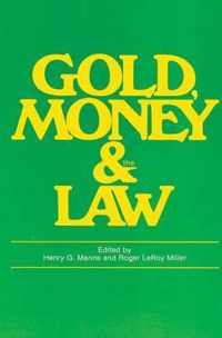 Gold Money & the Law