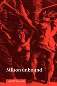 Milton Unbound