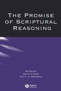 The Promise of Scriptural Reasoning