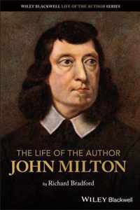 The Life of the Author - John Milton