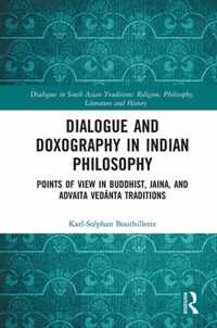 Dialogue and Doxography in Indian Philosophy