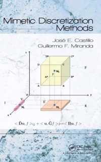 Mimetic Discretization Methods