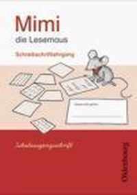 Mimi die Lesemaus E. Schreibschriftlehrgang SAS