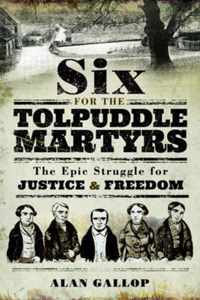 Six For the Tolpuddle Martyrs