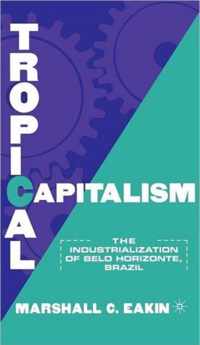 Tropical Capitalism