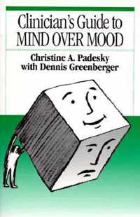 Clinician's Guide to Mind Over Mood