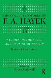 Studies on the Abuse and Decline of Reason