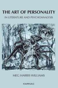 The Art of Personality in Literature and Psychoanalysis