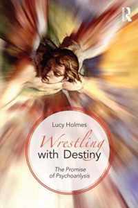 Wrestling With Destiny