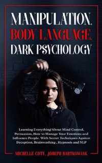 Manipulation, Body Language, Dark Psychology