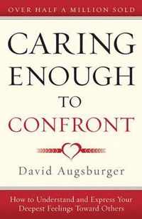 Caring Enough to Confront