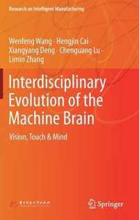 Interdisciplinary Evolution of the Machine Brain