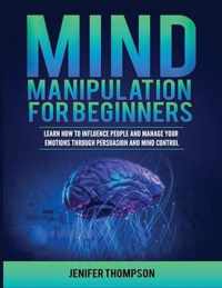 Mind Manipulation for Beginners