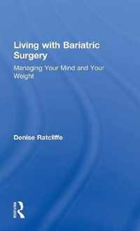 Living with Bariatric Surgery