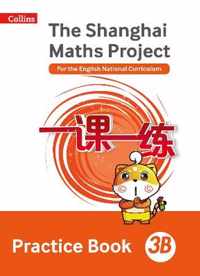 Practice Book 3B (The Shanghai Maths Project)