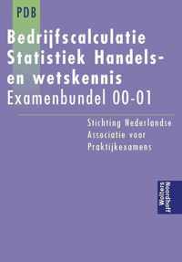 EXAMENBUNDEL PDB BEDRIJFSCALCULATIE STAT 00-01