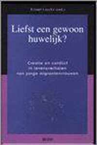 Minderheden in de samenleving 9: Liefst een gewoon huwelijk ?