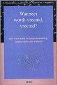 Minderheden in de samenleving 14: Wanneer wordt vreemd, vreemd ?