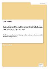 Betriebliche Umweltkennzahlen im Rahmen der Balanced Scorecard