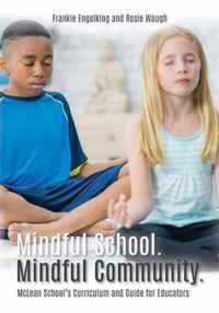 Mindful School. Mindful Community.