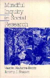 Mindful Inquiry in Social Research