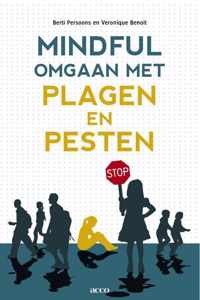 Mindful omgaan met plagen en pesten