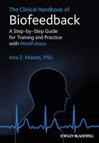 The Clinical Handbook of Biofeedback