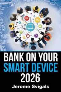 Bank on Your Smart Device 2026