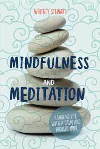 Mindfulness and Meditation