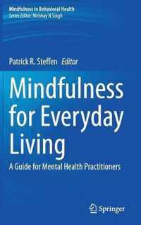 Mindfulness for Everyday Living