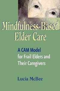 Mindfulness-Based Elder Care