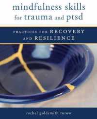 Mindfulness Skills for Trauma and PTSD