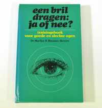 Een bril dragen: ja of nee? - Marilyn B. Rosanes  ISBN 906084372  14b