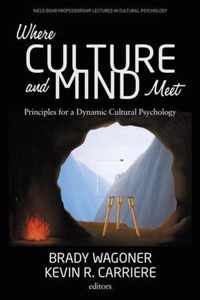 Where Culture and Mind Meet