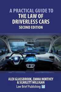 A Practical Guide to the Law of Driverless Cars