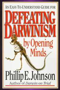 Defeating Darwinism by Opening Minds