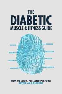 The Diabetic Muscle & Fitness Guide