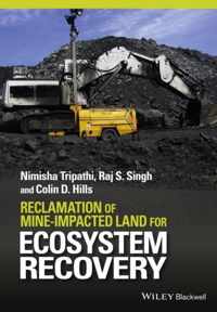 Reclamation of Mine-impacted Land for Ecosystem Recovery