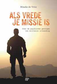 Als vrede je missie is - Mineke de Vries - Paperback (9789461852830)