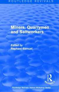 Miners, Quarrymen and Saltworkers 1977