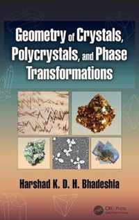 Geometry of Crystals, Polycrystals, and Phase Transformations