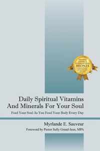 Daily Spiritual Vitamins And Minerals For Your Soul