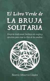 El Libro Verde De La Bruja Solitaria