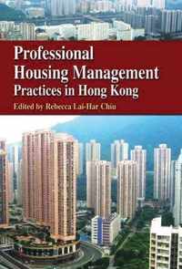 Professional Housing Management Practices in Hong Kong