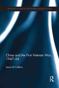 China and the First Vietnam War, 1947-54