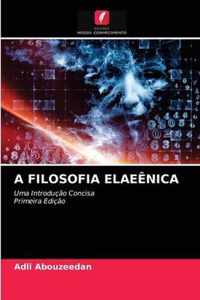 A Filosofia Elaeenica