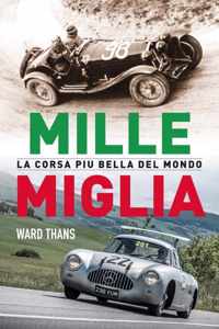 Mille Miglia, la corsa piu bella del mondo